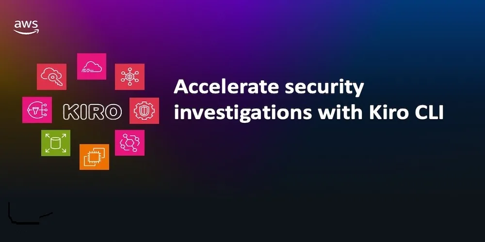 تصویر مرتبط با خبر: Accelerate security investigations with Kiro CLI | Amazon Web Services